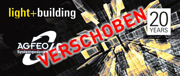 AGFEO auf der light+building 2020 - VERSCHOBEN!!!